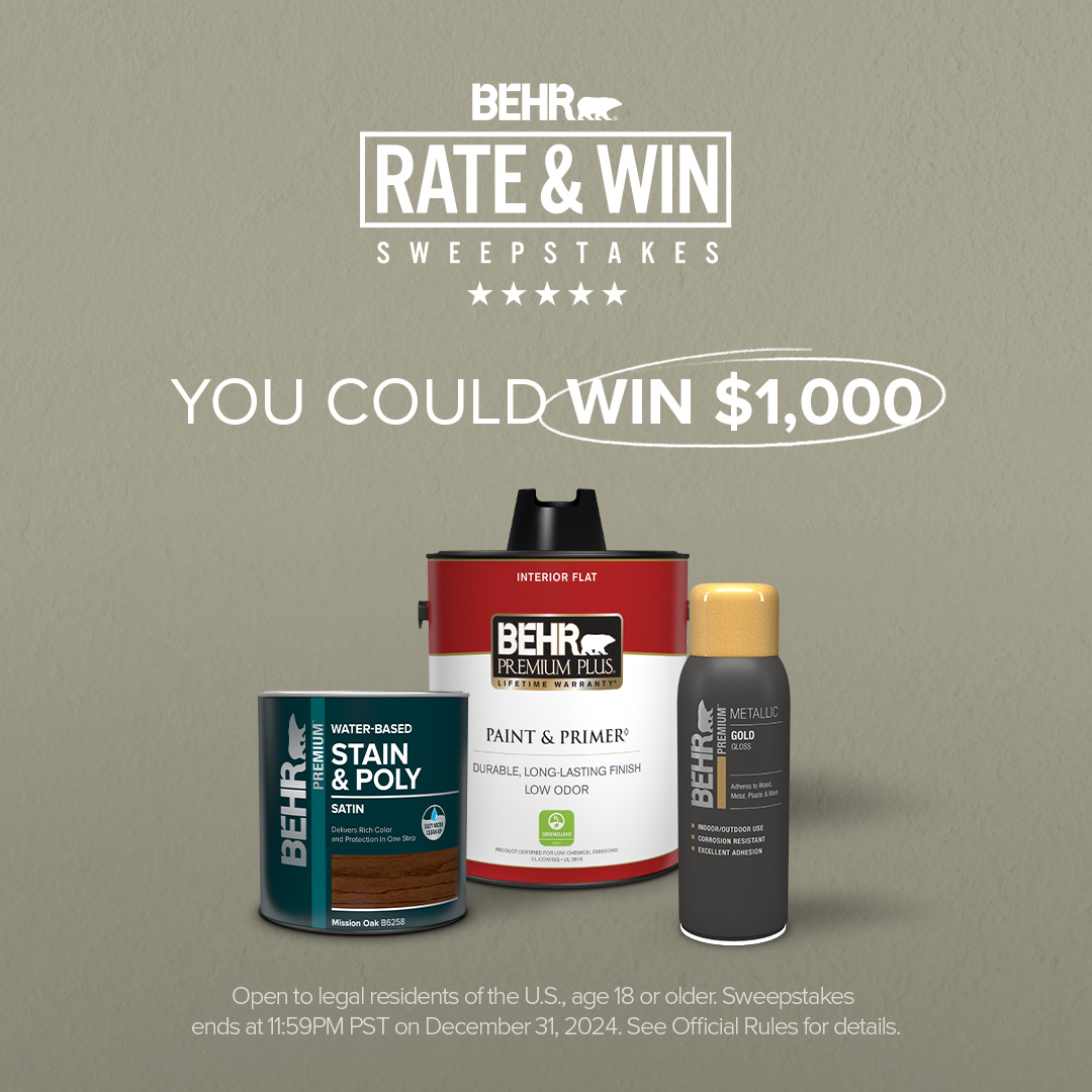 Rate & Win Sweepstakes 2024 with Behr products in the foreground.