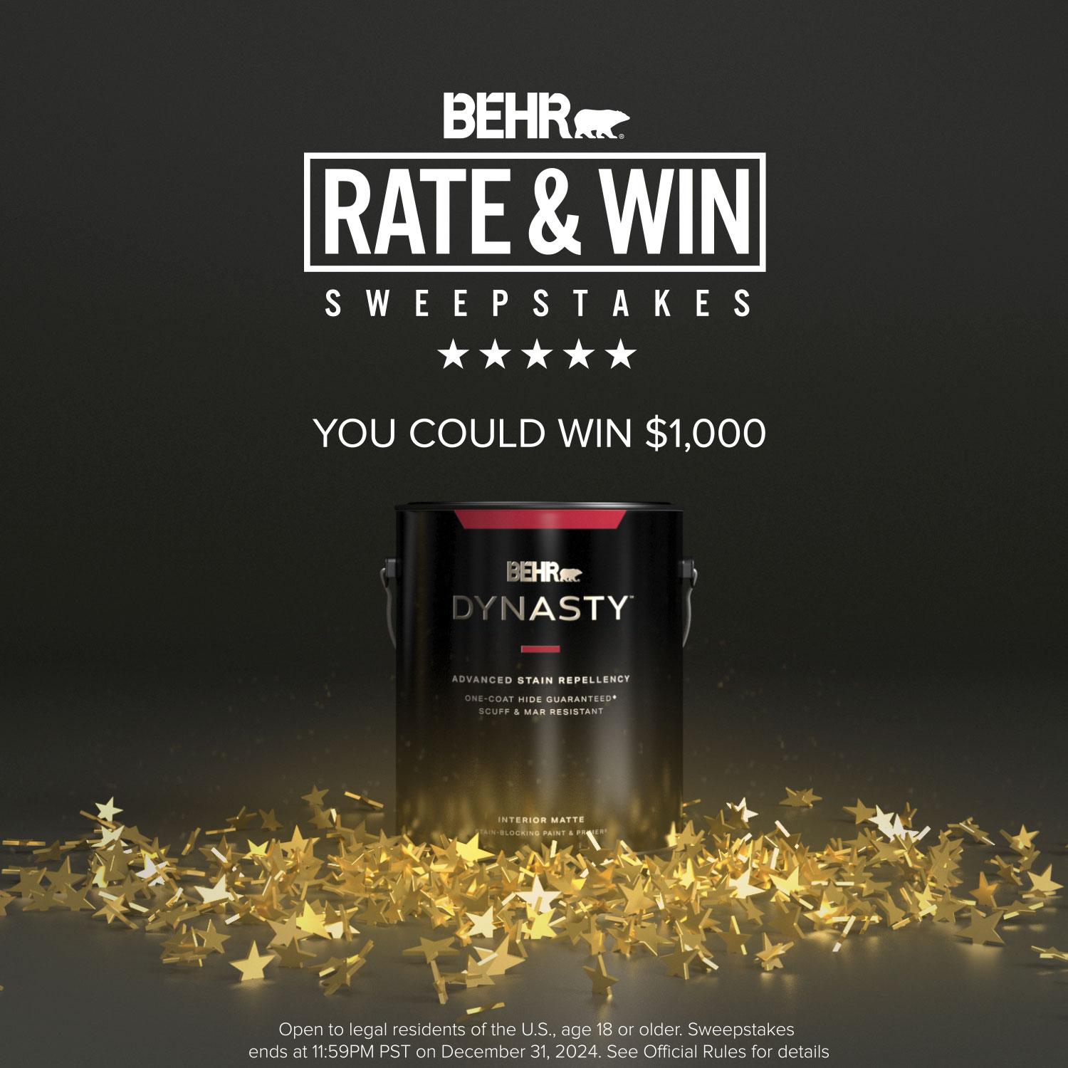 Rate & Win Sweepstakes 2024 with Behr Dynasty interior paint and stars in the foreground.